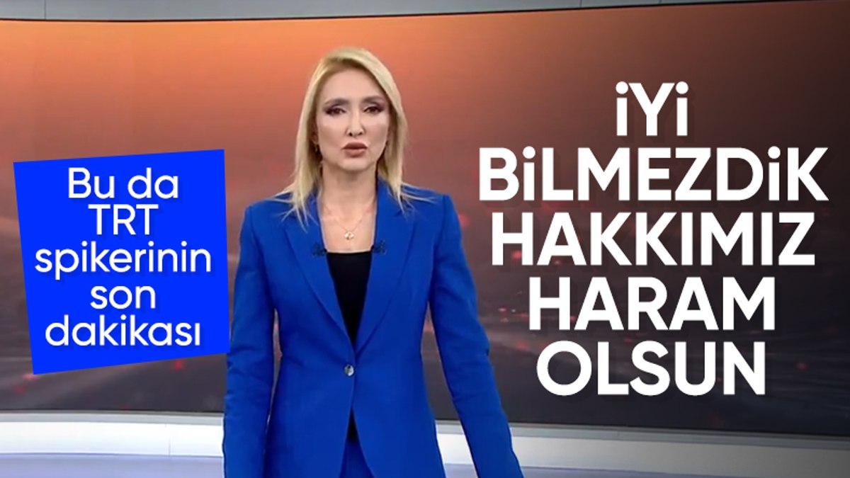 TRT spikerinden Feto sözleri: Hakkımız haram olsun